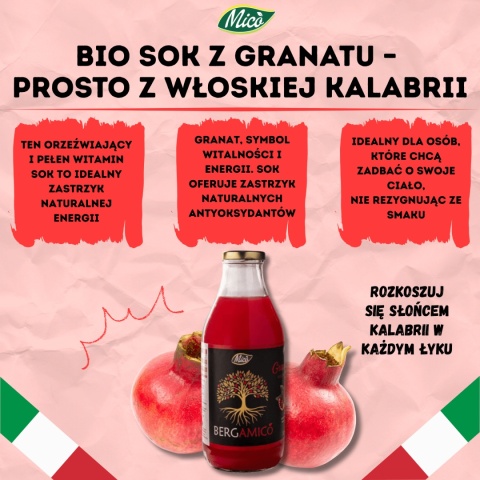 Sok z Granatu 750ml, prosto z Kalabrii, Eko plantacja MICO